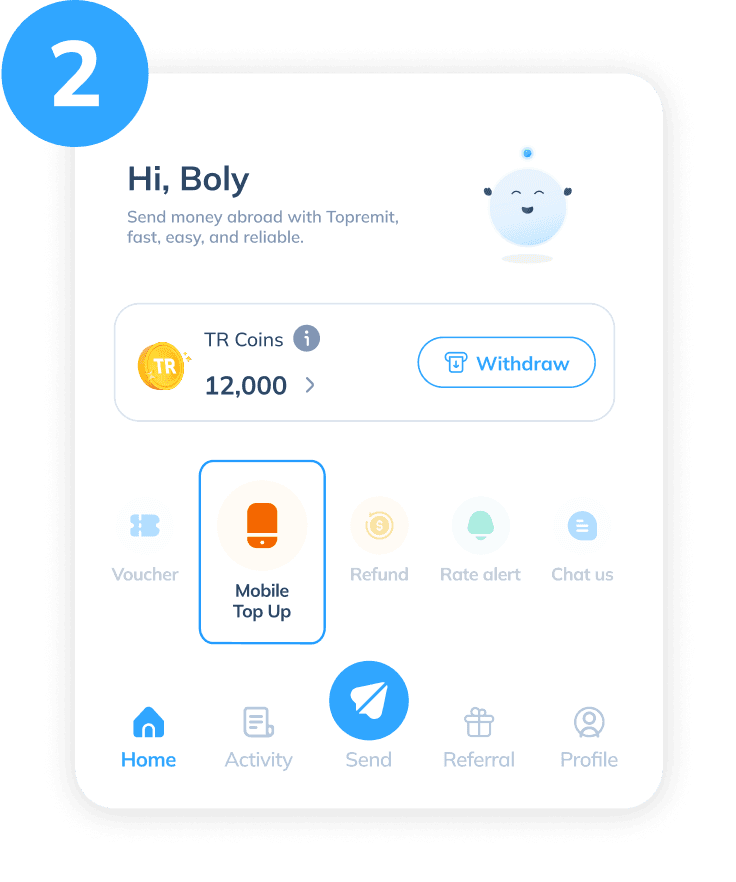 Display of the second step for mobile top up via Topremit, showing the app’s home screen and highlighting the Mobile Top Up service.
